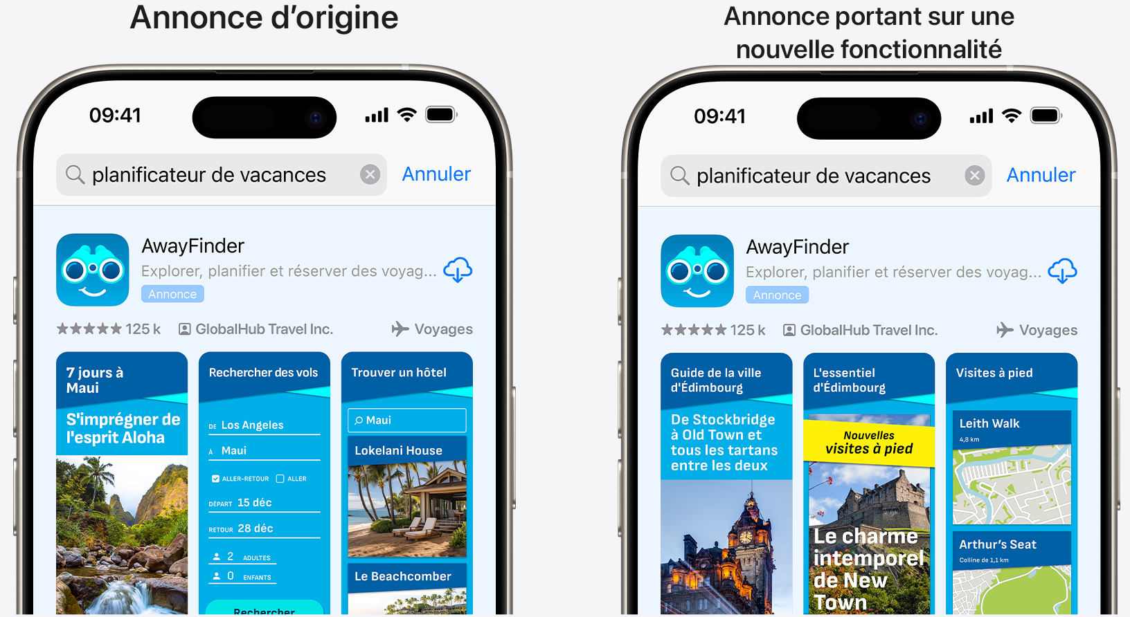 Comparaison par juxtaposition de l’annonce d’origine pour l’app fictive AwayFinder et d’une annonce mettant en avant une nouvelle fonctionnalité.